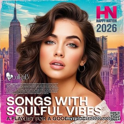 Songs With Soulful Vibes Songs With Soulful Vibes