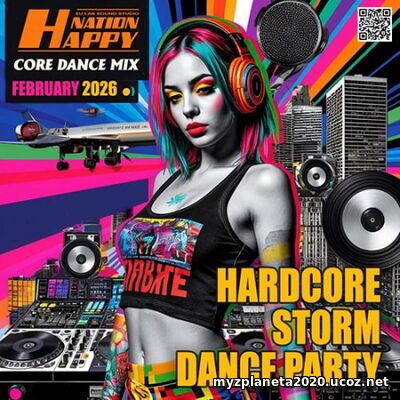 Hardcore Storm Dance Party Hardcore Storm Dance Party