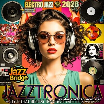 Jazztronica (2026) EDM: Jazztronica (2026)