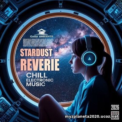 Stardust Reverie (2026) EDM: Stardust Reverie (2026)