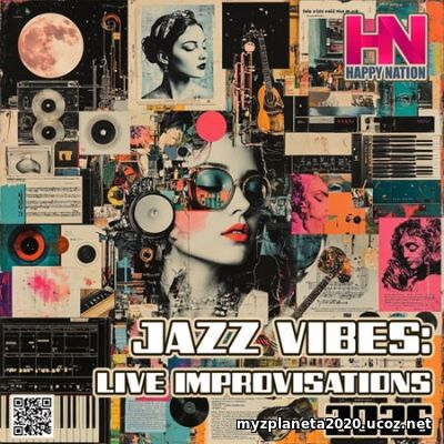 Jazz Vibes: Live Improvisations (2026) EDM: Jazz Vibes: Live Improvisations (2026)