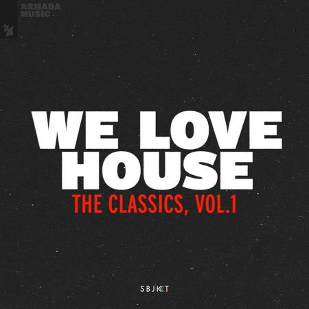 VA | We Love House - The Classics Vol 1 (Extended Versions) (2022) MP3