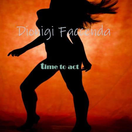 VA | Dionigi Faccenda - Time To Act (2022) MP3