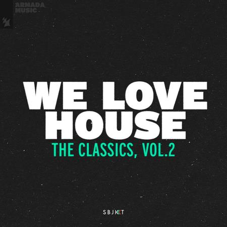 VA | We Love House - The Classics Vol 2 (Extended Versions) (2022) MP3