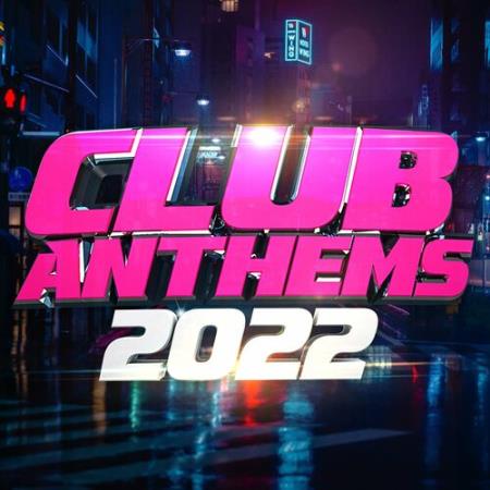 VA | Club Anthems 2022 (2022) MP3