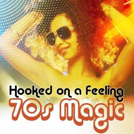 VA | Hooked On a Feeling - 70s Magic (2022) MP3