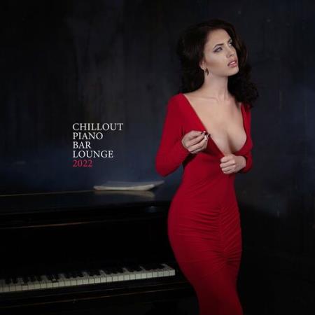 VA | Sexy Chillout Music Cafe - Chillout Piano Bar Lounge 2022 (2022)