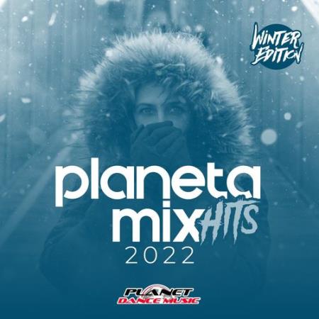 VA | Planeta Mix Hits 2022_ Winter Edition (2021) MP3