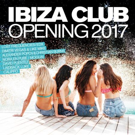 VA | Ibiza Club Opening 2017 (2017) MP3