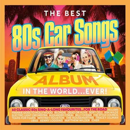 VA | The Best 80's Car Songs In The World... Ever! [3CD] (2021) MP3