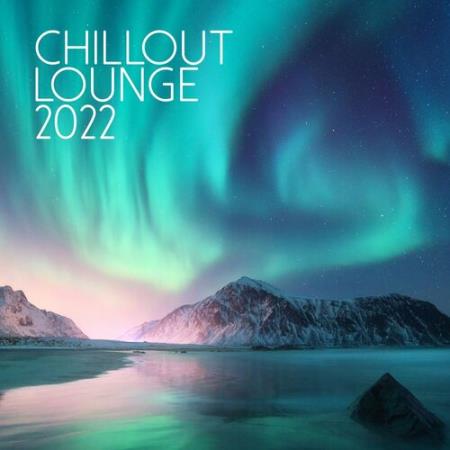 VA | Chillout Lounge 2022 (2022) MP3