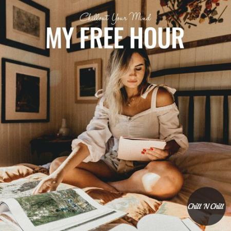 VA | My Free Hour: Chillout Your Mind (2022) MP3