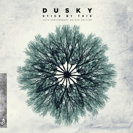 VA | Dusky - Stick By This (10th Anniversary Deluxe Edition) (2022) MP