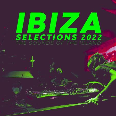 VA | Ibiza Selections 2022 (The Sounds of the Island) (2022) MP3