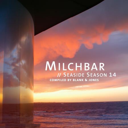 VA | Milchbar: Seaside Season (14, Compiled by Blank & Jones) (2022) M