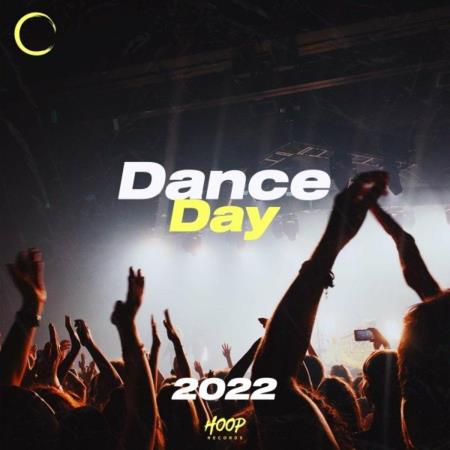 VA | Dance Day 2022 (The Best Music For Dancing By Hoop Records) (2022