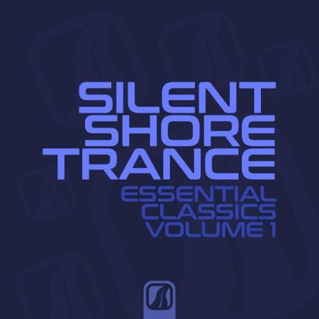 VA | Silent Shore - Essential Classics Vol 1 (2022) MP3