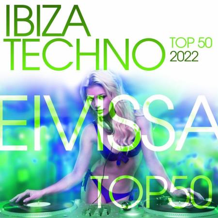 VA | Ibiza Techno Top 50: 2022 (2022) MP3