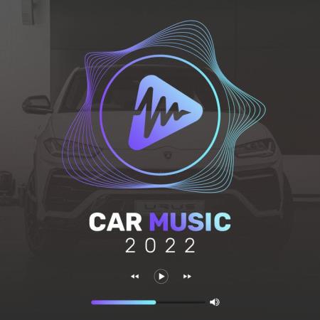 VA | Car Music 2022: (Best Road Trip Songs) (2022) MP3