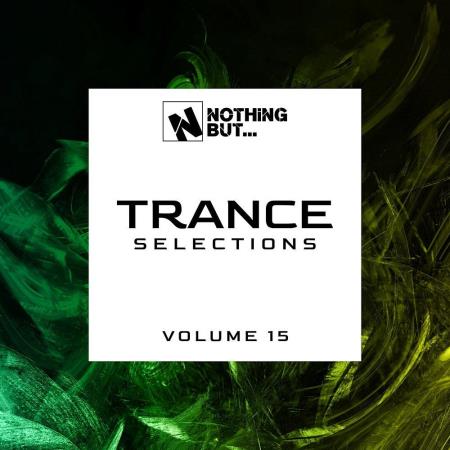 VA | Nothing But... Trance Selections Vol 15 (2022) MP3