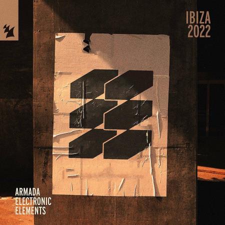 VA | Armada Electronic Elements - Ibiza 2022 MP3