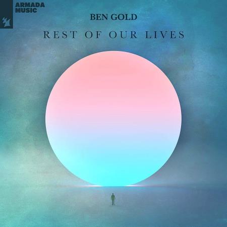 VA | Ben Gold - Rest Of Our Lives (2022) MP3