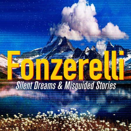 VA | Fonzerelli - Silent Dreams & Misguided Stories (2022) MP3