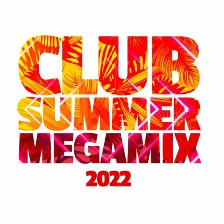 VA | Club Summer Megamix 2022 MP3