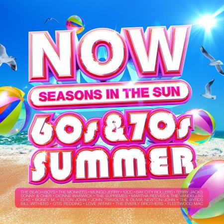VA | NOW That's What I Call A 60s & 70s Summer: Seasons In The Sun (4C