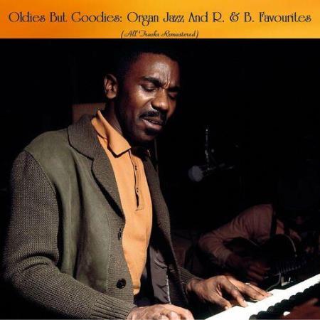 VA | Oldies But Goodies: Organ Jazz And R. & B. Favourites (All Tracks