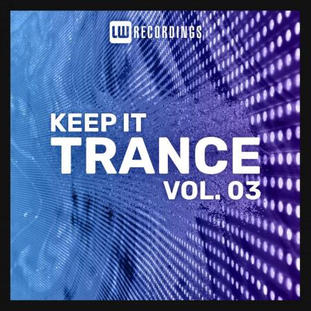 VA | Keep It Trance Vol 03 (2022) MP3