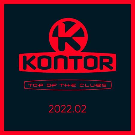 VA | Kontor Top Of The Clubs 2022.02 MP3