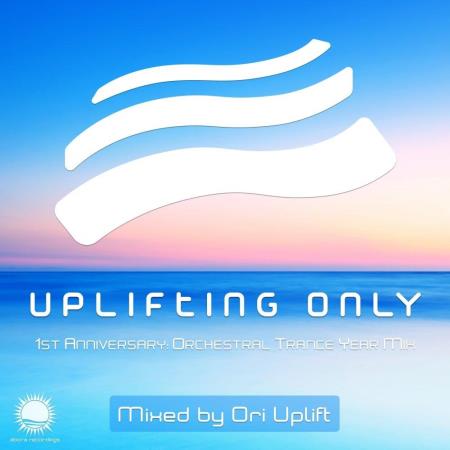 VA | Uplifting Only - 1st Anniversary Orchestral Trance Year Mix (Mixe