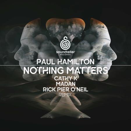 VA | Paul Hamilton - Nothing Matters (2022) MP3