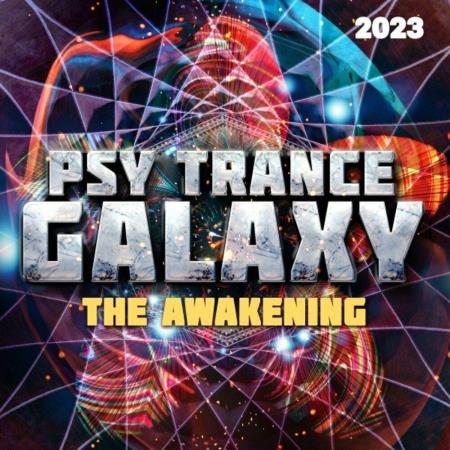 VA | Psy Trance Galaxy 2023 - The Awakening (2022) MP3