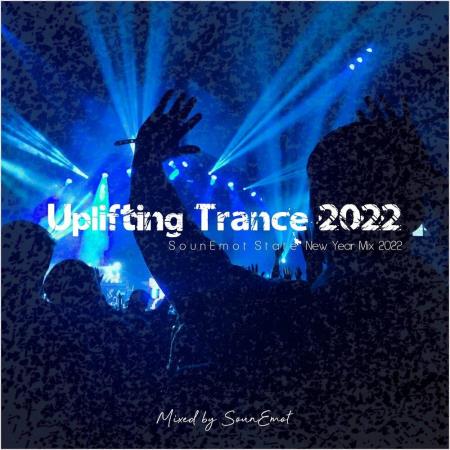 VA | Uplifting Trance 2022 (Mixed by SounEmot) (2022) MP3