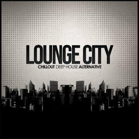 VA | Lounge City Chillout Deep House Alternative (2023) MP3