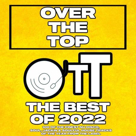 VA | Over The Top The Best Of 2022 (2022) MP3