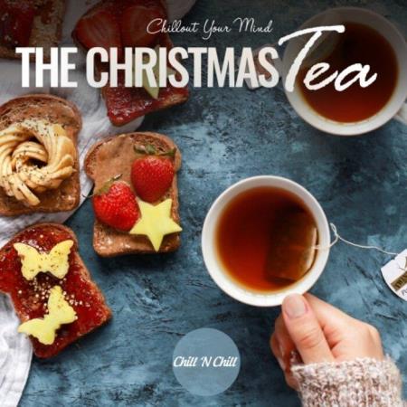 VA | The Christmass Tea: Chillout Your Mind (2022) MP3