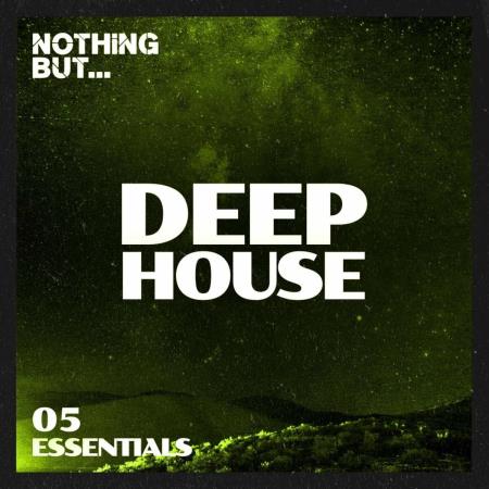 VA | Nothing But... Deep House Essentials, Vol. 05 (2023) MP3
