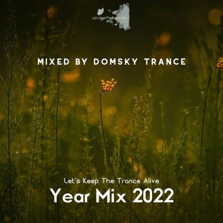 VA | Let's Keep The Trance Alive Year Mix 2022 (2022) MP3