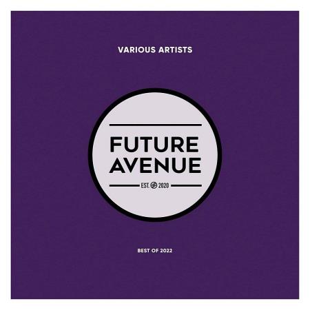 VA | Future Avenue - Best Of 2022 (2023) MP3