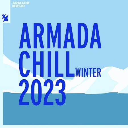 VA | Armada Chill - Winter 2023 (Extended Versions) (2023) MP3