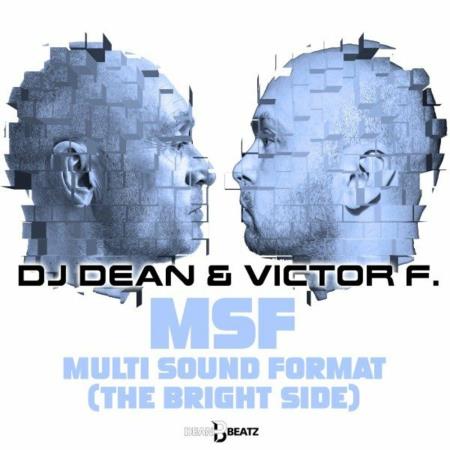 VA | DJ Dean & Victor F. - MSF - Multi Sound Format (The Bright Side)