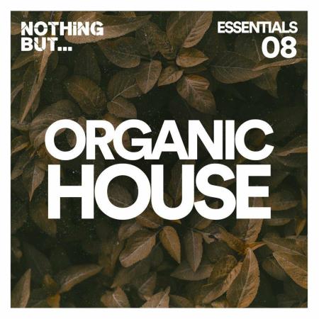 VA | Nothing But... Organic House Essentials Vol 08 (2023) MP3