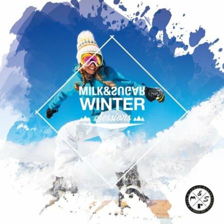 VA | Milk & Sugar Winter Sessions 2023 (Mixed by Milk & Sugar) (2023)
