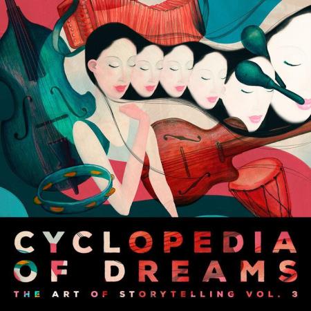 VA | Cyclopedia Of Dreams 3 The Art Of Storytelling (2023) MP3