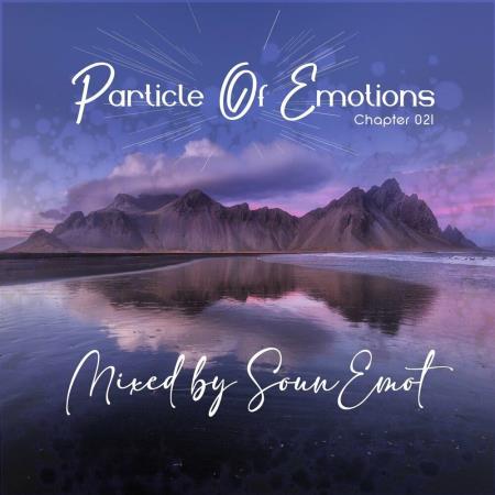 VA | Particle Of Emotions Chapter 021 (Mixed by SounEmot) (2023) MP3