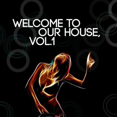 VA | Welcome To Our House, Vol. 1 (2023) MP3