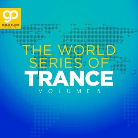 VA | The World Series Of Trance, Vol 5 (2023) MP3